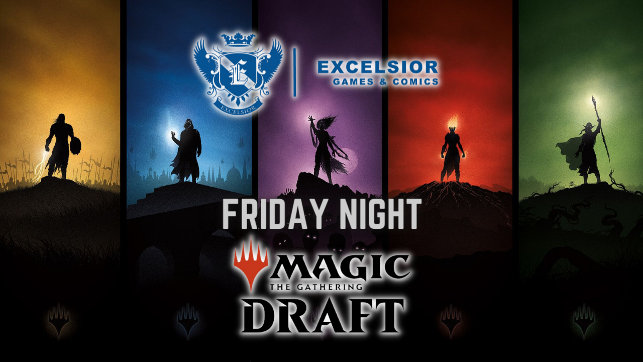 Excelsiors Friday Night Magic Booster Draft